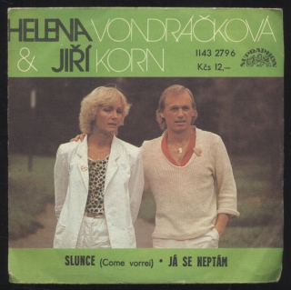 Helena Vondráčková, Jiří Korn - Slunce / Já se neptám (SP)
