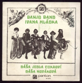 Banjo Band Ivana Mládka - Dáša jedla cukroví / Dáša Nováková (SP)
