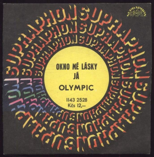 Olympic - Okno mé lásky / Já (SP)