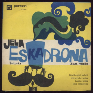Jazzinky, Inkognito kvartet, Švitorka a Zlatá muzika - Kindbergští jodleři; Dřetovická polka / Lašská polka; Jela eskadrona (EP)