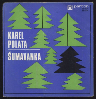 Karel Polata, Malá dechová hudba Šumavanka - Mezi Kvildami; Srneček / V pošumavském kraji; Dobrá chvíle (EP)