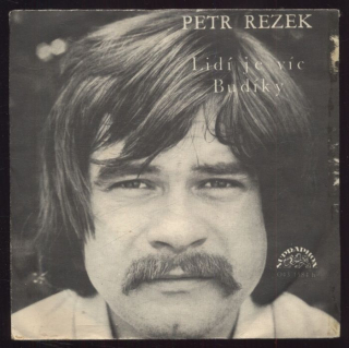 Petr Rezek - Lidí je víc / Budíky (SP)