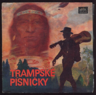 Sláva Kunst se svým orchestrem - Trampské písně 