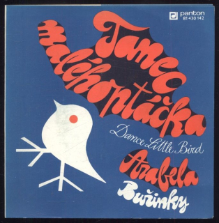 Buřinky - Tanec malého ptáčka (Dance Little Bird) / Arabela (SP)