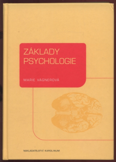 Vágnerová, Marie - Základy psychologie