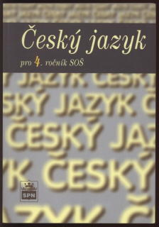 Čechová, Marie; Kraus, Jiří; Styblík, Vlastimil; Svobodová, Ivana - Český jazyk pro 4. ročník středních odborných škol
