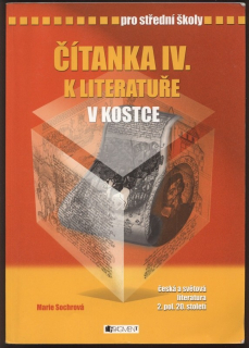 Sochrová, Marie - Čítanka IV. k literatuře v kostce
