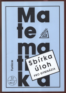 Odvárko, Oldřich - Sbírka úloh z matematiky pro gymnázia - Funkce