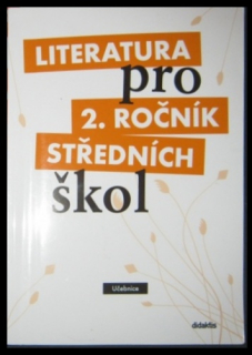 kolektiv autorů - Literatura pro 2. ročník středních škol - Učebnice