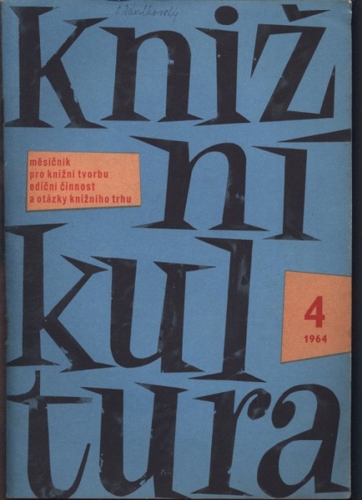 Knižní kultura, měsíčník pro knižní tvorbu, ediční činnost a otázky knižního trhu 1964 (ročník 1, čísla 1 až 12, komplet)
