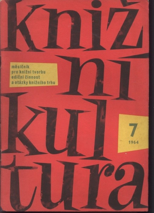 Knižní kultura, měsíčník pro knižní tvorbu, ediční činnost a otázky knižního trhu 1964 (ročník 1, čísla 1 až 12, komplet)