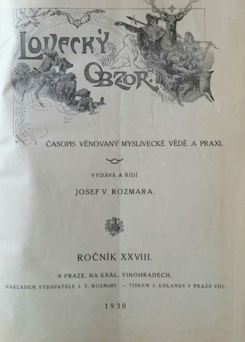 Lovecký obzor 1930. Časopis věnovaný myslivecké vědě a praxi (kompletní 28. ročník, vázáno)