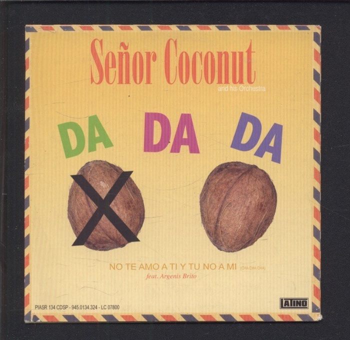 Se a #241;or Coconut And His Orchestra - Da Da Da (CD-single)