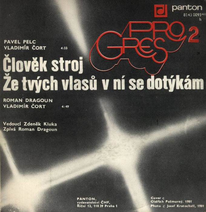 Progres 2 - Člověk stroj / Že tvých vlasů v ní se dotýkám