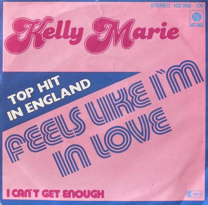 Kelly Marie - Feels Like I'm In Love / I Can't Get Enough