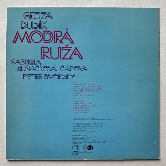Gejza Dusík, Gabriela Beňačková-Čápová, Peter Dvorský - Modrá ruža (LP)