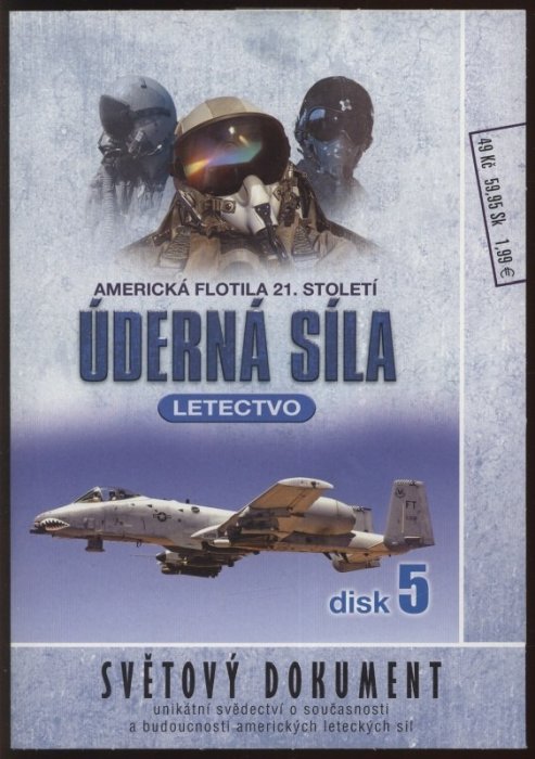 Úderná síla. Letectvo. - Americká flotila 21. století - 1. až 10. díl (5 DVD)