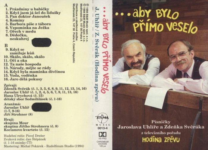 Zdeněk Svěrák  a  Jaroslav Uhlíř - Aby bylo přímo veselo - Hodina zpěvu (MC)