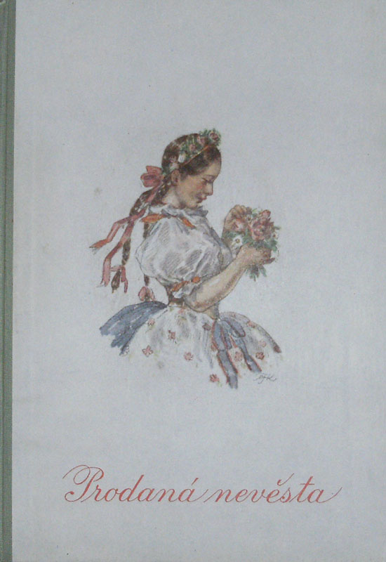 Smetana, Bedřich / Sabina, Karel - Prodaná nevěsta
