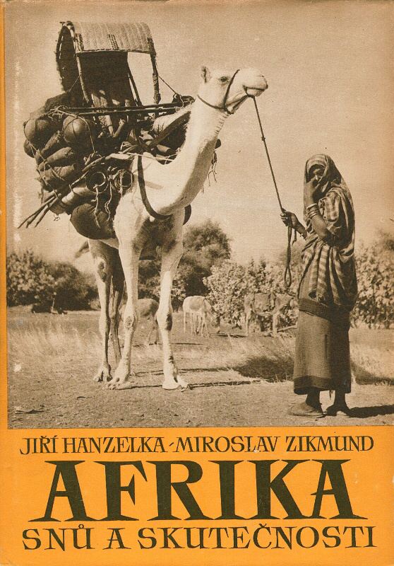 Zikmund, Miroslav; Hanzelka, Jiří - Afrika snů a skutečností (3 svazky)