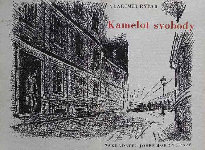 Rýpar, Vladimír - Kamelot svobody