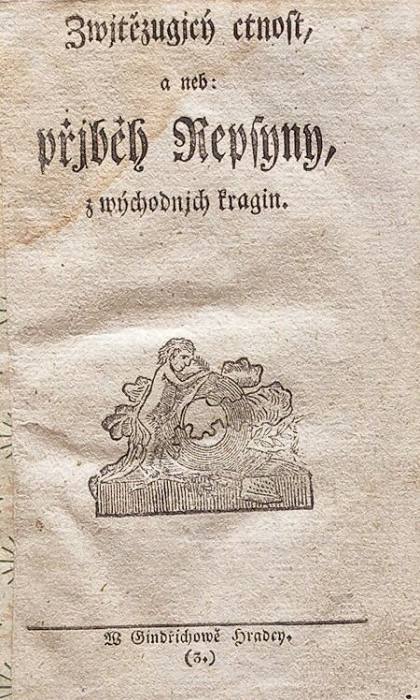 Zwitězugicý ctnost a neb příběh Repsyny.... / Dwě kronyky
