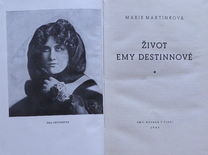 Martínková, Marie - Život Emy Destinové