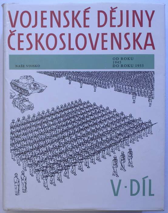 kolektiv autorů - Vojenské dějiny Československa I-V (5 dílů)