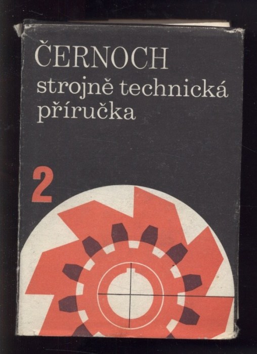 Černoch, Svatopluk - Strojně technická příručka 1-2