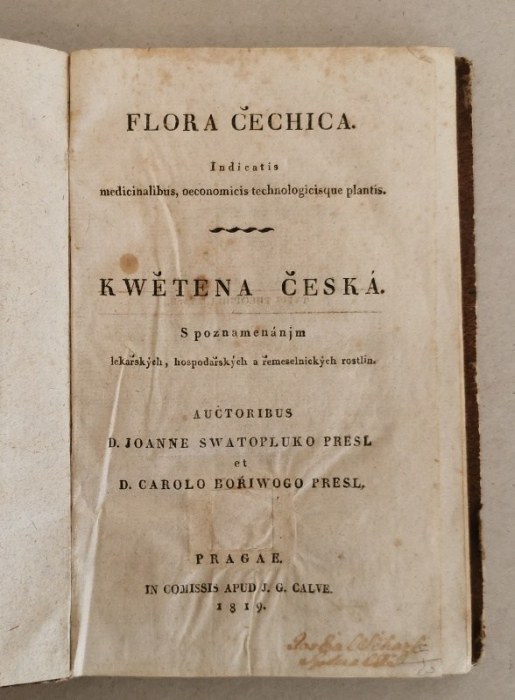Presl, Joanne Swatopluko (Jan Svatopluk Presl); Presl, Carolo Bořiwogo (Karel Bořivoj Presl) - Flora Čechica, Indicatis medicinalibus, oeconomicis technologicisque plantis - Kwětena Česká, S poznamenáním lékařských, hospodářských a řemeslnických rostlin