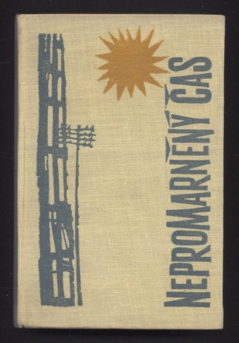 Lem, Stanislaw - Nepromarněný čas