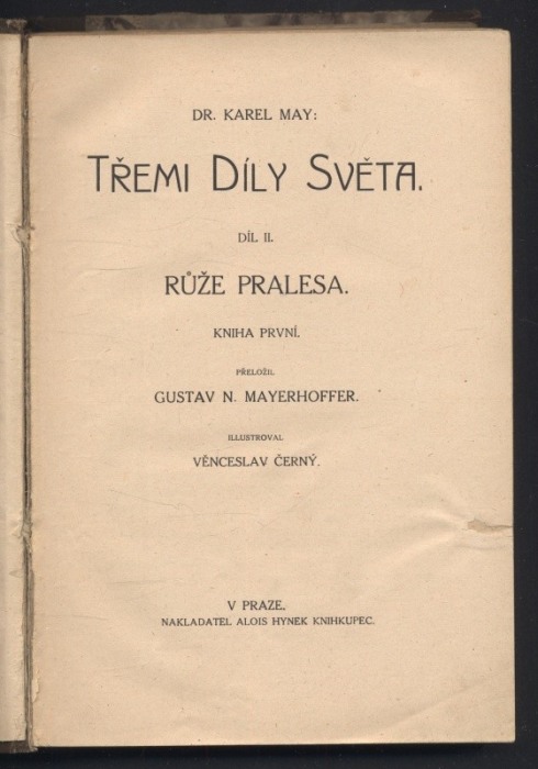 May, Karel - Třemi díly světa - díl II. Růže pralesa - kniha první