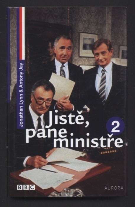 Lynn, Jonathan; Jay, Antony - Jistě, pane ministře 1 a 2 (dva svazky)