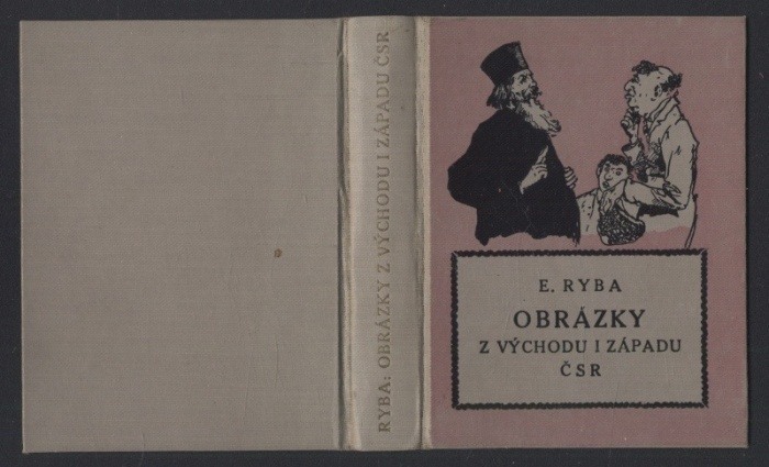 Ryba, E. - Obrázky z východu i západu ČSR