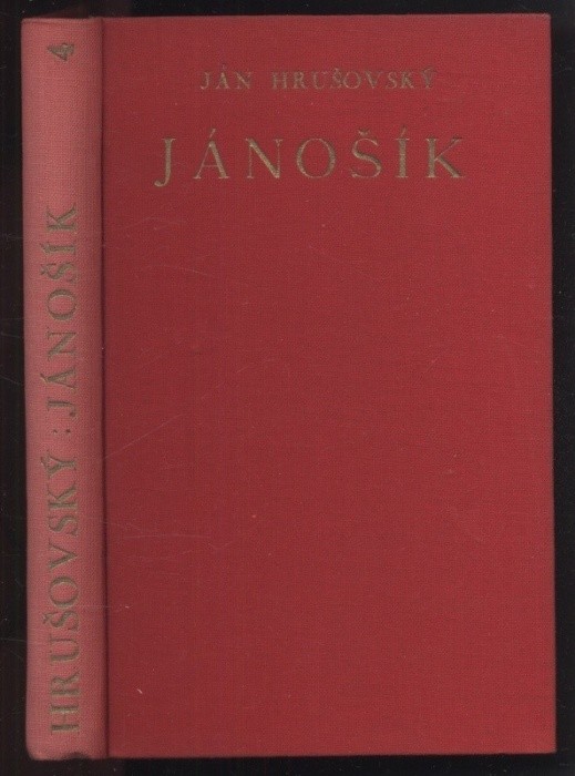 Hrušovský, Ján - Jánošík (ve slovenštině, 4 svazky)