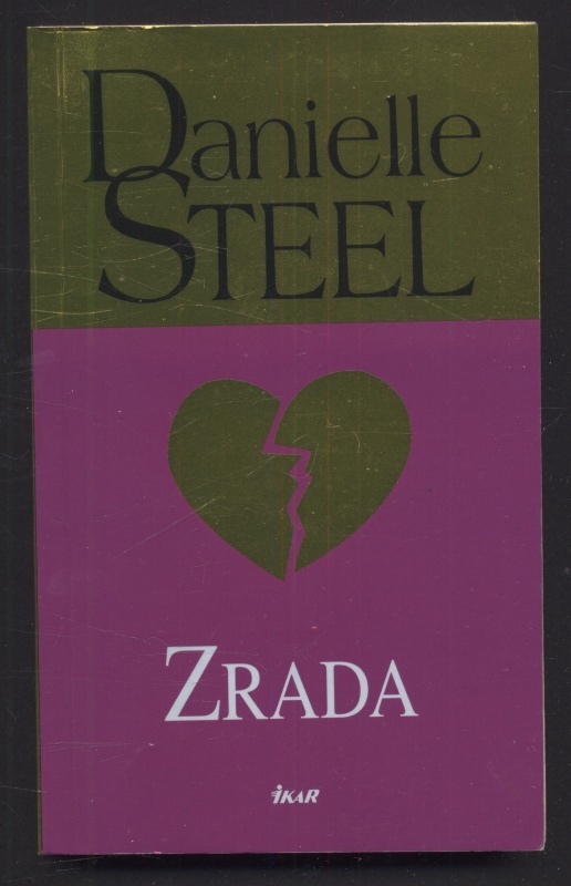Steel, Danielle - Narozeniny; Přátelé navždy; Milovat znovu; Zrada; Hotel Vendôme (5 svazků v boxu)