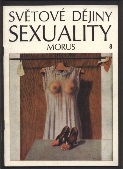 Morus - Světové dějiny sexuality 1-3