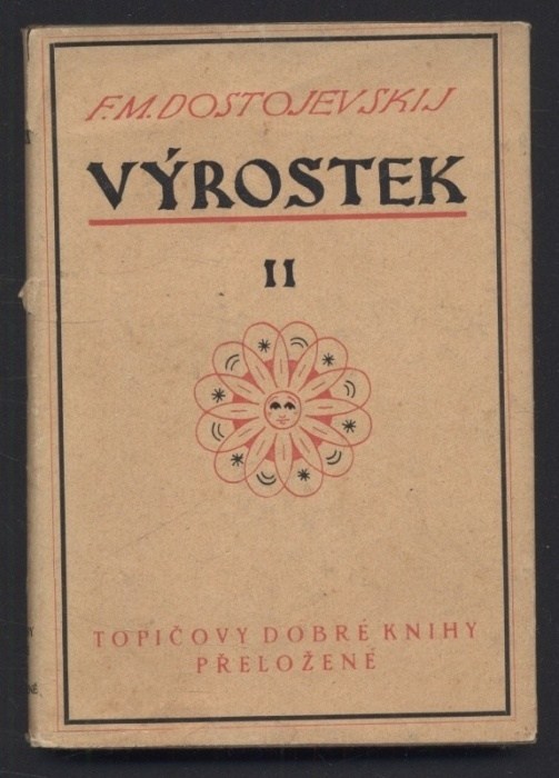 Dostojevskij, Fjodor Michailovič - Výrostek I-III (3 svazky)
