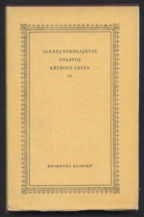 Tolstoj, Alexej Nikolajevič - Křížová cesta 1, 2, 3 (tři svazky)