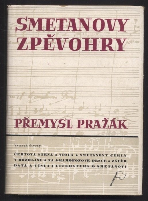 Pražák, Přemysl - Smetanovy zpěvohry 1-4 (čtyři svazky)