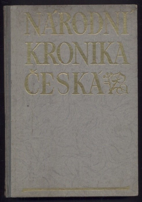 Roubík, František - Národní kronika česká díl I. a II. (dva svazky)
