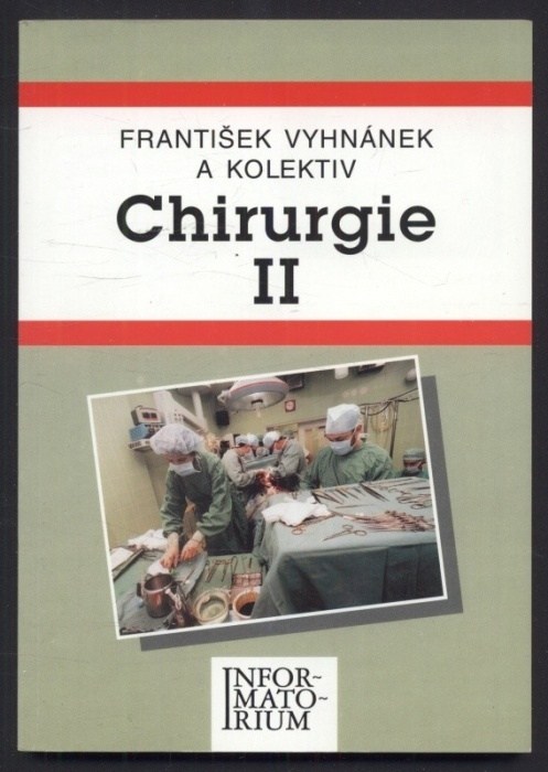Vyhnánek, František a kol. - Chirurgie I pro střední zdravotnické školy