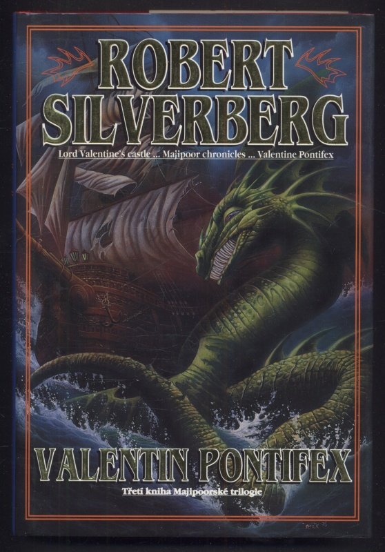 Silverberg, Robert - Majipoorská trilogie: Hrad lorda Valentina, Majipoorské kroniky, Valentin Pontifex (3 svazky)