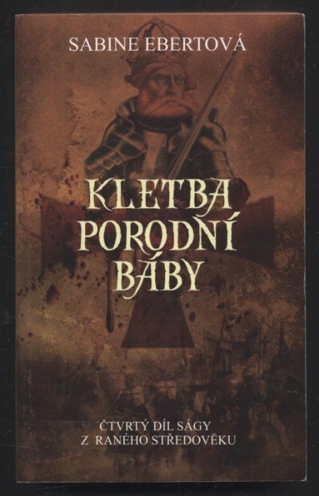 Ebertová, Sabine - Tajemství porodní báby; Osudy porodní báby; Rozhodnutí porodní báby; Kletba porodní báby; Sen porodní báby (kompletní sága - 5 svazků)