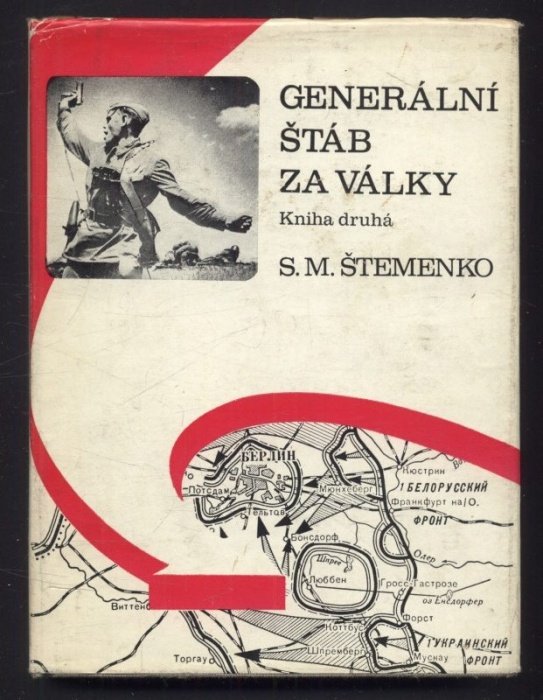 Štemenko, Sergej Matvějevič - Generální štáb za války 1 a 2 (dva svazky)