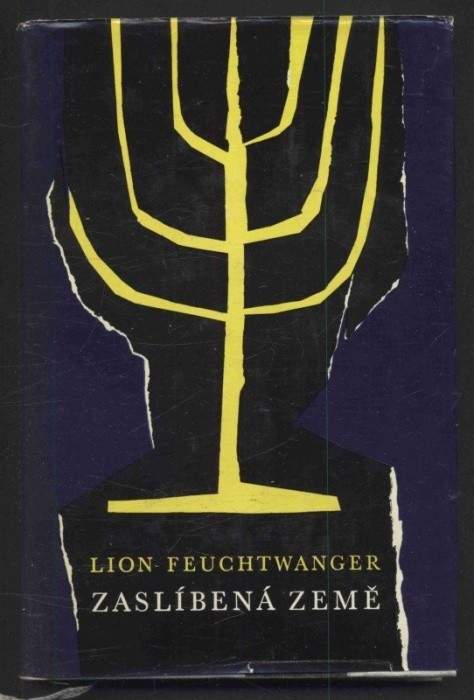 Feuchtwanger, Lion - Židovská válka; Synové; Zaslíbená země (3 svazky)