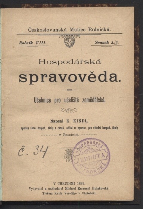 Kindl, K. - Hospodářská spravověda - Učebnice pro učiliště zemědělská