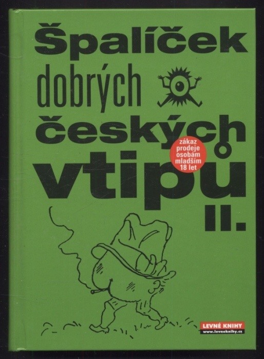 Strouha, Karel (red.) - Špalíček dobrých českých vtipů I. a II. (2 svazky)