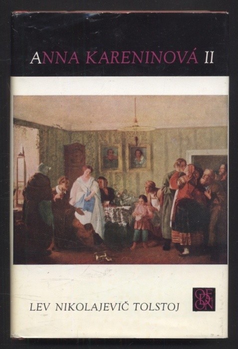 Tolstoj, Lev Nikolajevič - Anna Kareninová I a II (2 svazky)