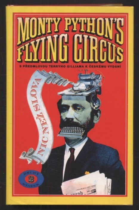 Jones, Terry; Idle, Eric; Cleese, John; Palin, Michael; Gilliam, Terry; Chapman, Graham - Monty Python's Flying Circus - Nic než slova 1 a 2 (2 svazky)